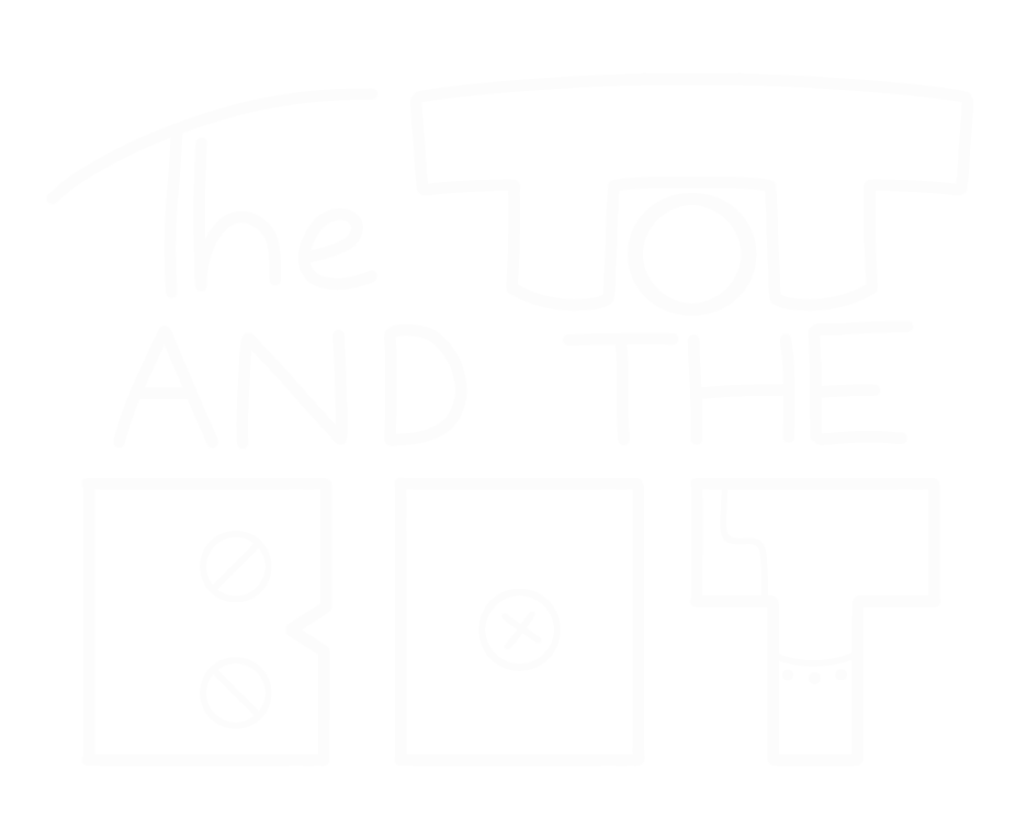 The Tot And The Bot